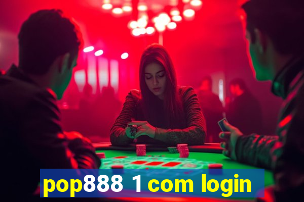 pop888 1 com login